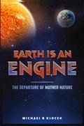 Earth Is an Engine
