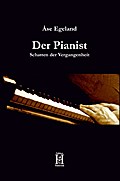 Der Pianist. Schatten der Vergangenheit