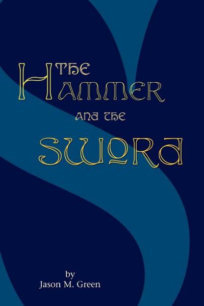 The Hammer and the Sword