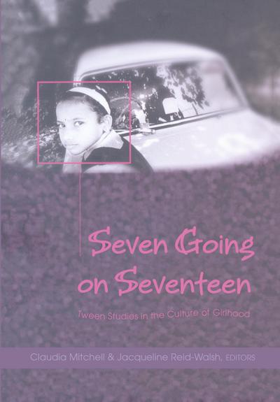 Seven Going on Seventeen