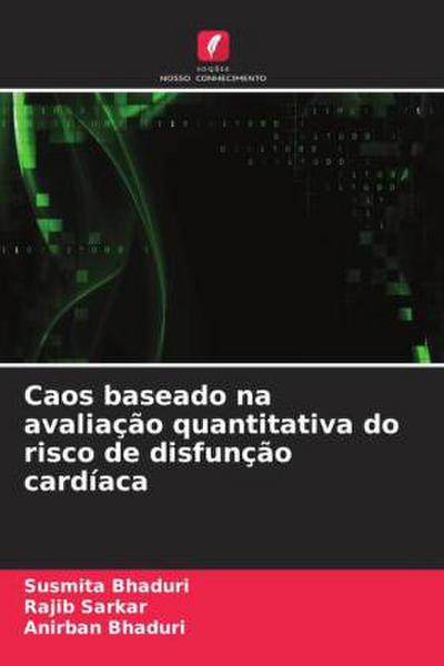 Caos baseado na avaliação quantitativa do risco de disfunção cardíaca