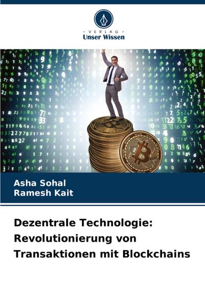 Dezentrale Technologie: Revolutionierung von Transaktionen mit Blockchains