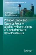 Pollution Control and Resource Reuse for Alkaline 
