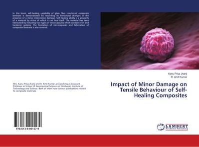 Impact of Minor Damage on Tensile Behaviour of Self-Healing Composites