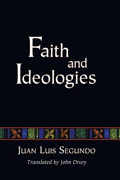 Faith and Ideologies