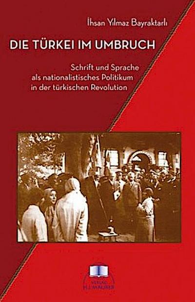 Die Türkei im Umbruch