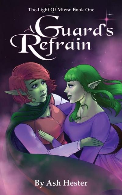 A Guard’s Refrain - The Light of Miera Book 1