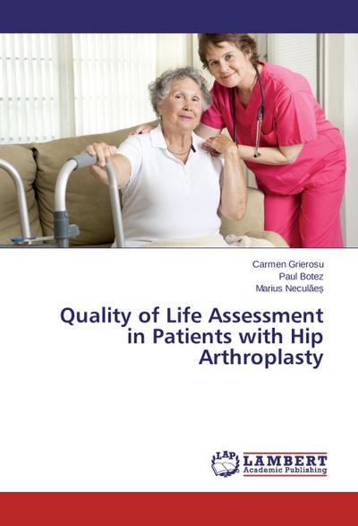 Quality of Life Assessment in Patients with Hip Arthroplasty