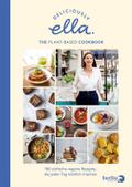 Deliciously Ella. The Plant-Based Cookbook