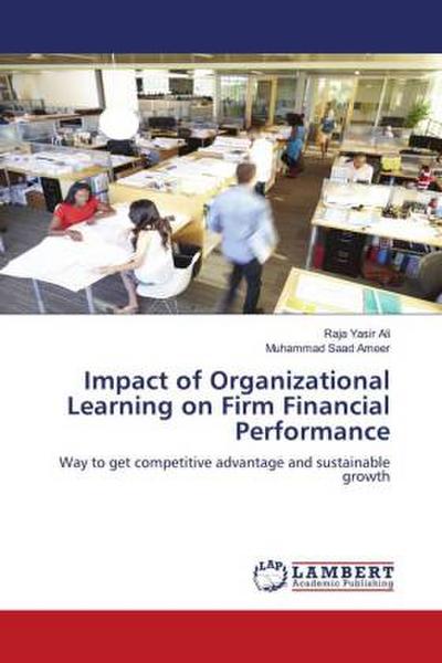 Impact of Organizational Learning on Firm Financial Performance