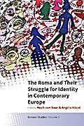 The Roma and Their Struggle for Identity in Contemporary Europe