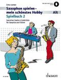 Saxophon spielen - mein schönstes Hobby