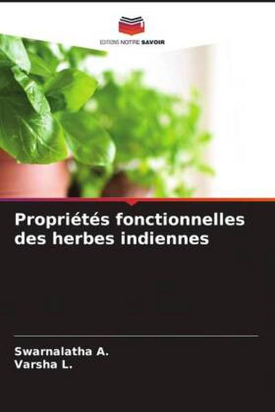 Propriétés fonctionnelles des herbes indiennes