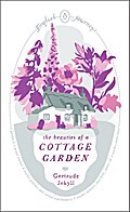The Beauties of a Cottage Garden