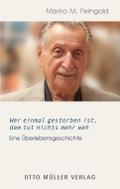 Wer einmal gestorben ist, dem tut nichts mehr weh
