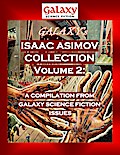 Galaxy’s Isaac Asimov Collection Volume 2