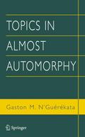 Topics in Almost Automorphy
