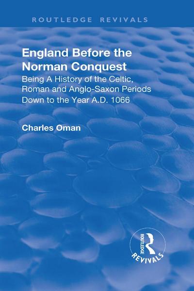 Revival: England Before the Norman Conquest (1910)