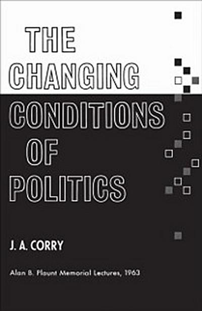 Changing Conditions of Politics