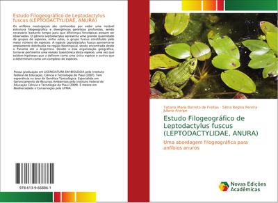 Estudo Filogeográfico de Leptodactylus fuscus (LEPTODACTYLIDAE, ANURA)