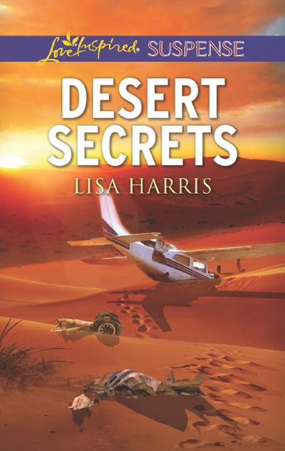 Desert Secrets (Mills & Boon Love Inspired Suspense)