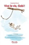 Vive la vie, Gabi!