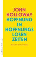 Hoffnung in hoffnungslosen Zeiten