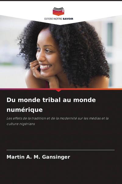 Du monde tribal au monde numérique
