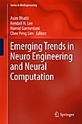Emerging Trends in Neuro Engineering and Neural Computation