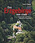 Das Erzgebirge von oben