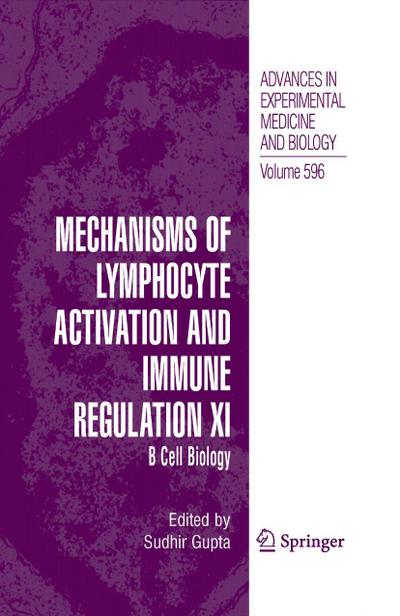 Mechanisms of Lymphocyte Activation and Immune Regulation XI