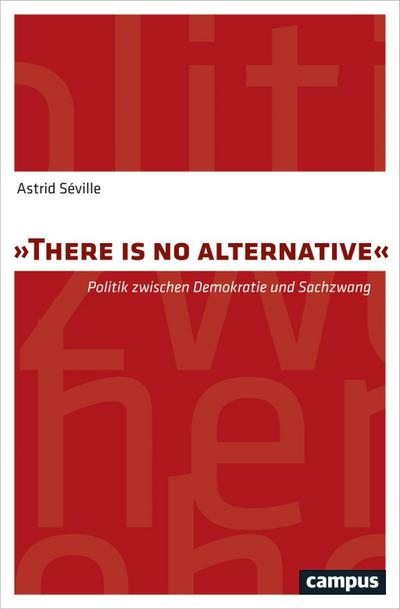 "There is no alternative"