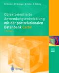 Objektorientierte Anwendungsentwicklung mit der postrelationalen Datenbank Caché