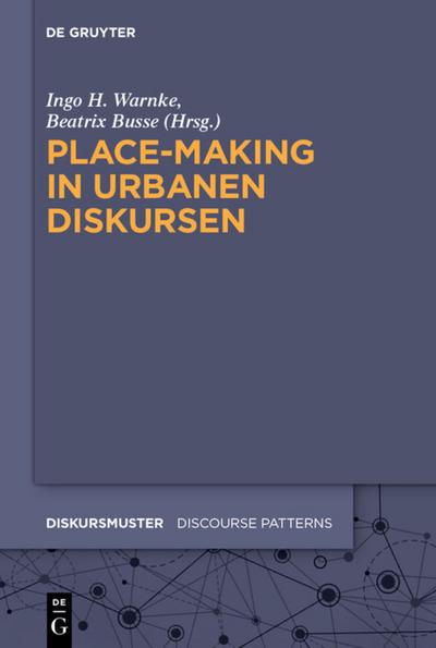 Place-Making in urbanen Diskursen