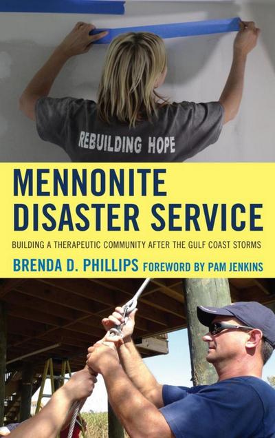 Phillips, B: Mennonite Disaster Service