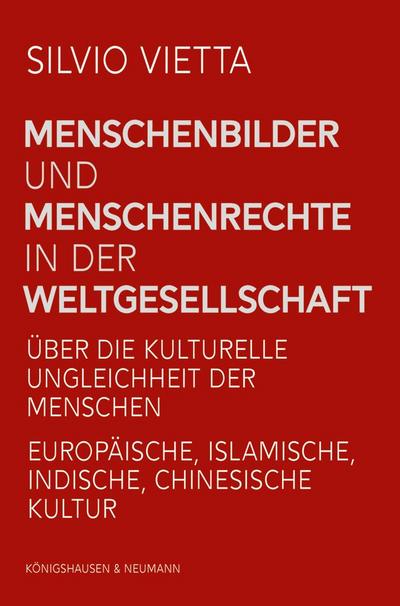 Menschenbilder und Menschenrechte in der Weltgesellschaft