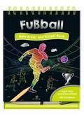 Fußball - Mein Kratz- und Kritzel-Buch
