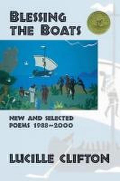 Blessing the Boats: New and Selected Poems 1988-2000