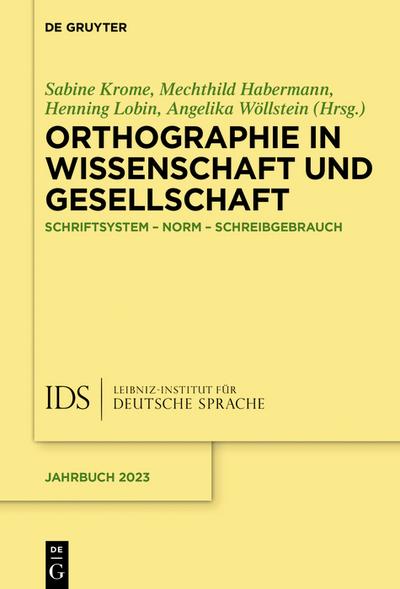 Orthographie in Wissenschaft und Gesellschaft