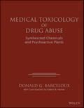 Medical Toxicology of Drug Abuse