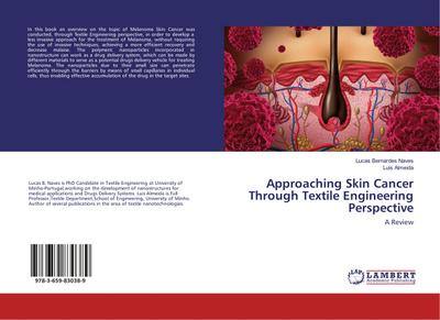 Approaching Skin Cancer Through Textile Engineering Perspective