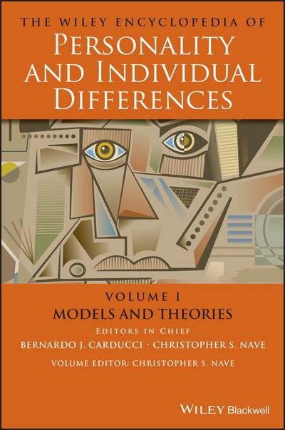 The Wiley Encyclopedia of Personality and Individual Differences, Volume 1, Models and Theories
