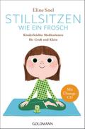 Stillsitzen wie ein Frosch
