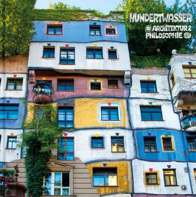Hundertwasser Architektur & Philosophie - Hundertwasser-Haus 