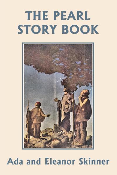 The Pearl Story Book (Yesterday’s  Classics)