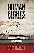 Human Rights Without Democracy?