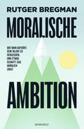 Moralische Ambition