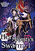 Her Majesty’s Swarm: Volume 1