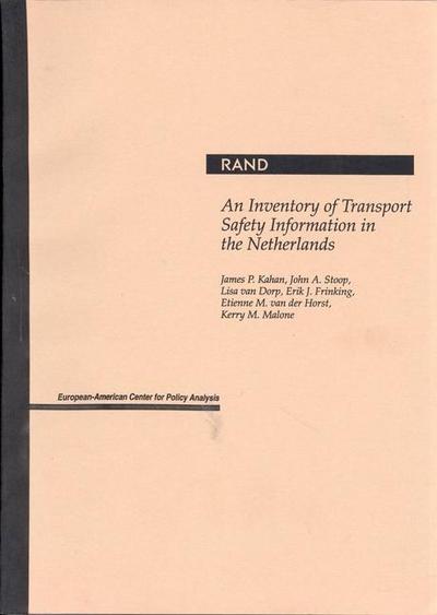 An Inventory of Transport Safety Information in the Netherlands