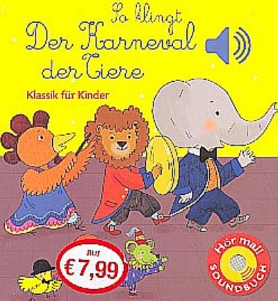 So klingt der Karneval der Tiere